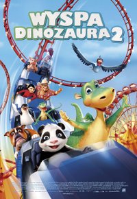 Plakat Filmu Wyspa dinozaura 2 (2008)